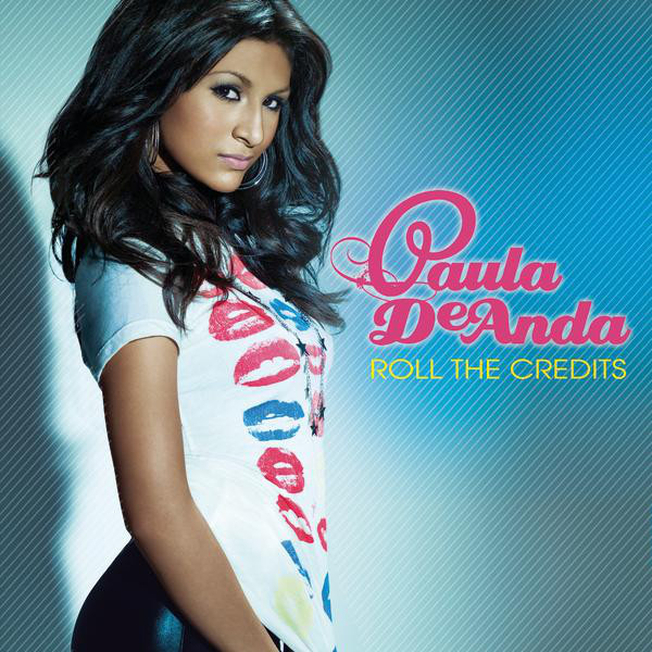 Paula DeAnda - Roll the Credits - Tekst piosenki, lyrics - teksciki.pl
