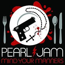Pearl Jam - Mind Your Manners - Tekst piosenki, lyrics - teksciki.pl