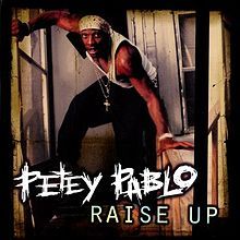 Petey Pablo - Raise Up - Tekst piosenki, lyrics - teksciki.pl