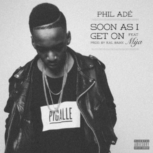 Phil Ade - Soon As I Get On - Tekst piosenki, lyrics - teksciki.pl