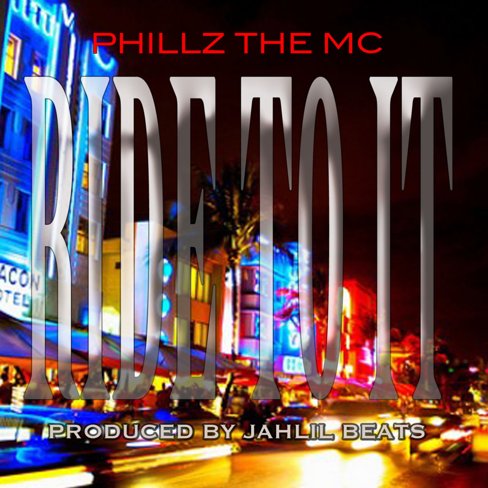Phillz the MC - Ride To It - Tekst piosenki, lyrics - teksciki.pl