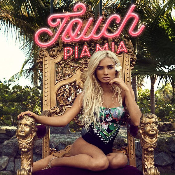 Pia Mia - Touch - Tekst piosenki, lyrics - teksciki.pl