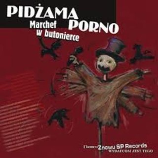 Pidżama Porno - Idą brunatni - Tekst piosenki, lyrics - teksciki.pl
