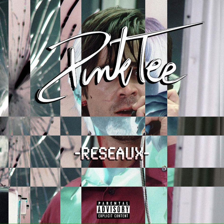 Pink Tee - RESEAUX (Freestyle) - Tekst piosenki, lyrics - teksciki.pl