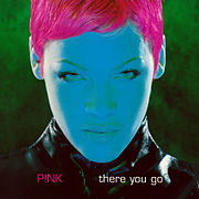 Pink - There You Go - Tekst piosenki, lyrics - teksciki.pl