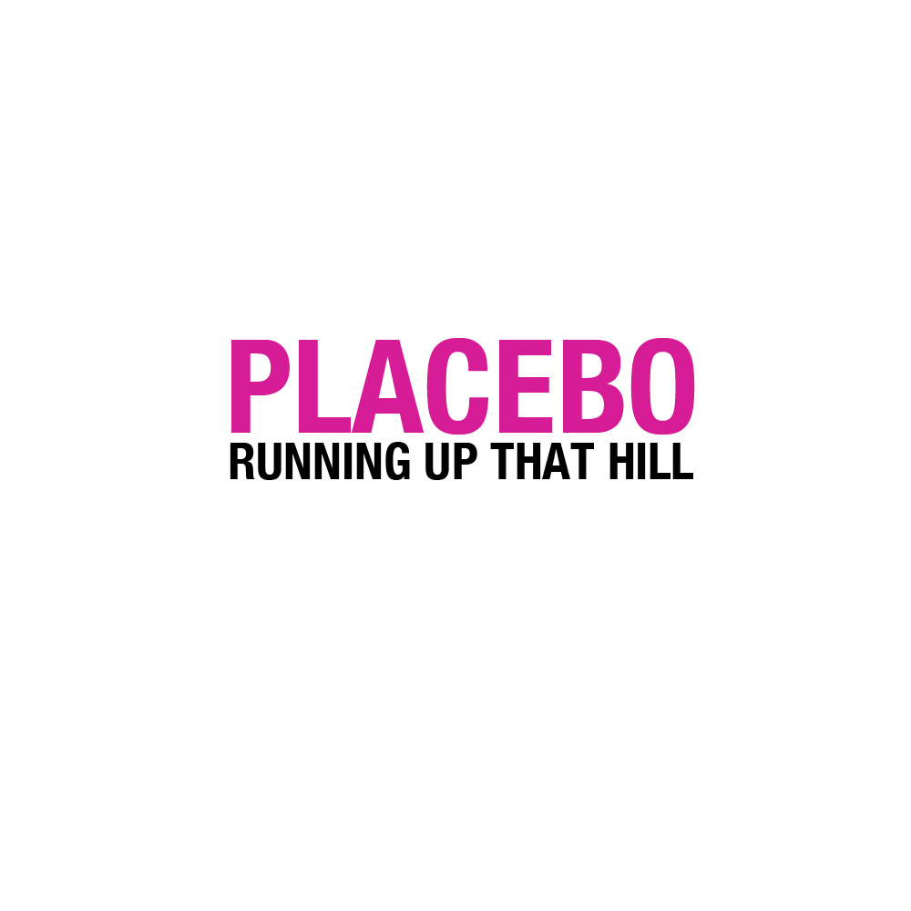 Placebo - Running Up That Hill - Tekst piosenki, lyrics - teksciki.pl