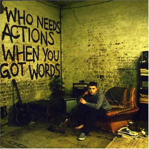 Plan B - Who Needs Actions When You Got Words - Tekst piosenki, lyrics - teksciki.pl