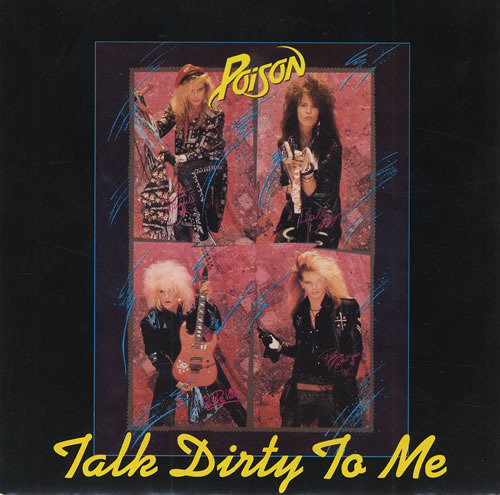 Poison - Talk Dirty to Me - Tekst piosenki, lyrics - teksciki.pl