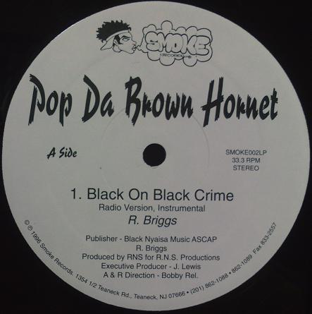 Pop Da Brown Hornet - Black On Black Crime - Tekst piosenki, lyrics - teksciki.pl