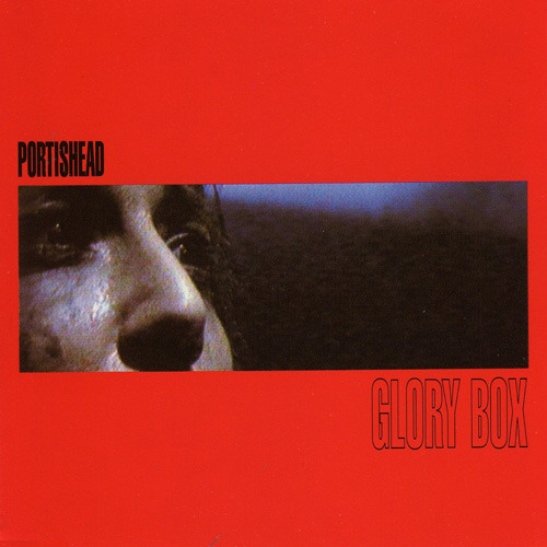 Portishead - Glory Box - Tekst piosenki, lyrics - teksciki.pl