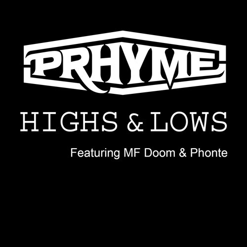 PRhyme - Highs and Lows - Tekst piosenki, lyrics - teksciki.pl