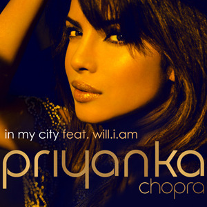 Priyanka Chopra - In My City - Tekst piosenki, lyrics - teksciki.pl