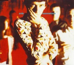 Pulp - Razzmatazz - Tekst piosenki, lyrics - teksciki.pl