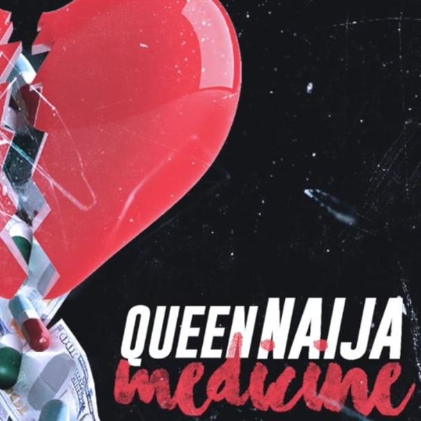 Queen Naija - Medicine - Tekst piosenki, lyrics - teksciki.pl