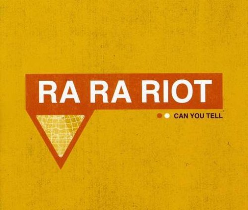 Ra Ra Riot - Can You Tell - Tekst piosenki, lyrics - teksciki.pl