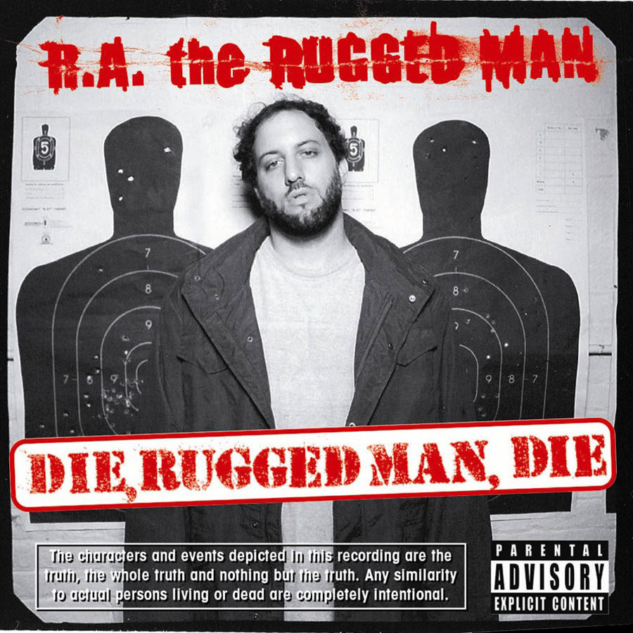 R.A. The Rugged Man - Die, Rugged Man, Die!! - Tekst piosenki, lyrics - teksciki.pl