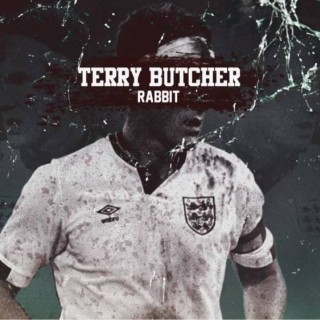 Rabbit - Terry Butcher - Tekst piosenki, lyrics - teksciki.pl