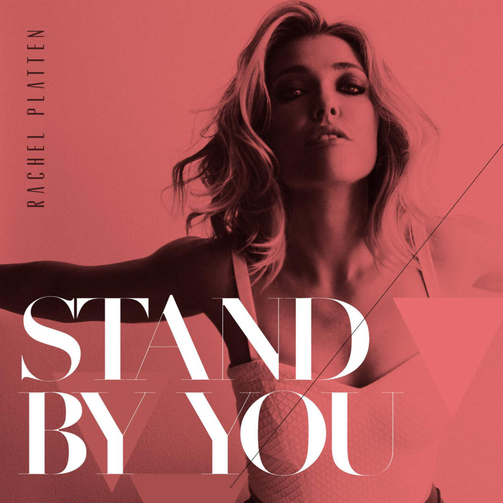 Rachel Platten - Stand By You - Tekst piosenki, lyrics - teksciki.pl