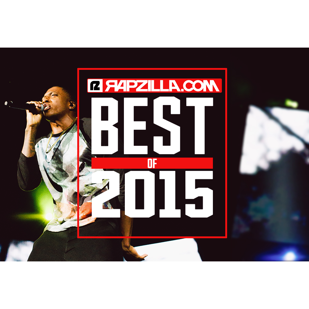 Rapzilla - Best Artist Of 2015 - Tekst piosenki, lyrics - teksciki.pl