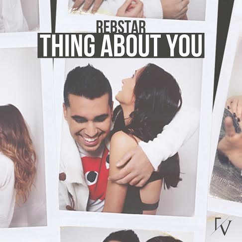 Rebstar - Thing About You - Tekst piosenki, lyrics - teksciki.pl