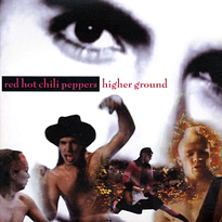 Red Hot Chili Peppers - Higher Ground - Tekst piosenki, lyrics - teksciki.pl