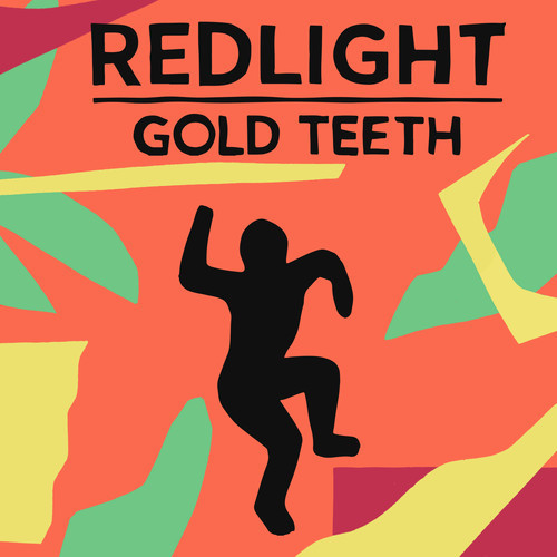 Redlight - Gold Teeth - Tekst piosenki, lyrics - teksciki.pl