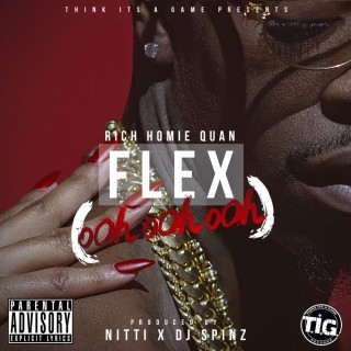 Rich Homie Quan - Flex (Ooh, Ooh, Ooh) - Tekst piosenki, lyrics - teksciki.pl