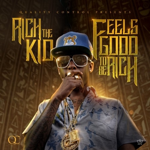 Rich The Kid - Feels Good 2 Be Rich - Tekst piosenki, lyrics - teksciki.pl