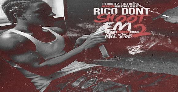 Rico Recklezz - Rico Don't Shoot Em 2 Intro - Tekst piosenki, lyrics - teksciki.pl