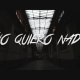 Rob-D - No Quiero Nada - Tekst piosenki, lyrics - teksciki.pl