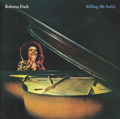 Roberta Flack - Killing Me Softly With His Song - Tekst piosenki, lyrics - teksciki.pl