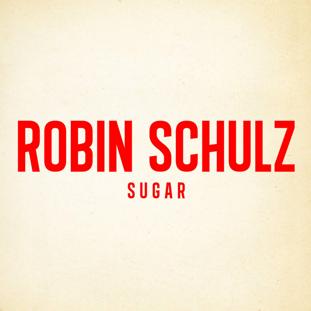 Robin Schulz - Sugar - Tekst piosenki, lyrics - teksciki.pl