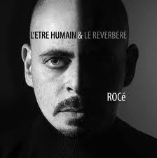 Roce - L'être Humain et le Réverbère - Tekst piosenki, lyrics - teksciki.pl