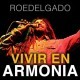 Roe Delgado - Vivir en Armonía - Tekst piosenki, lyrics - teksciki.pl