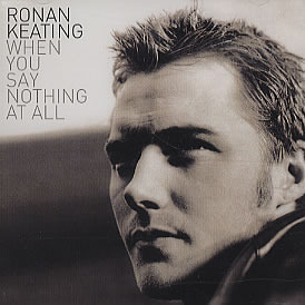 Ronan Keating - When You Say Nothing At All - Tekst piosenki, lyrics - teksciki.pl