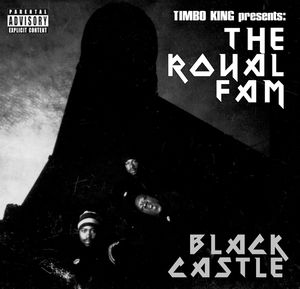 Royal Fam - Black Castle - Tekst piosenki, lyrics - teksciki.pl