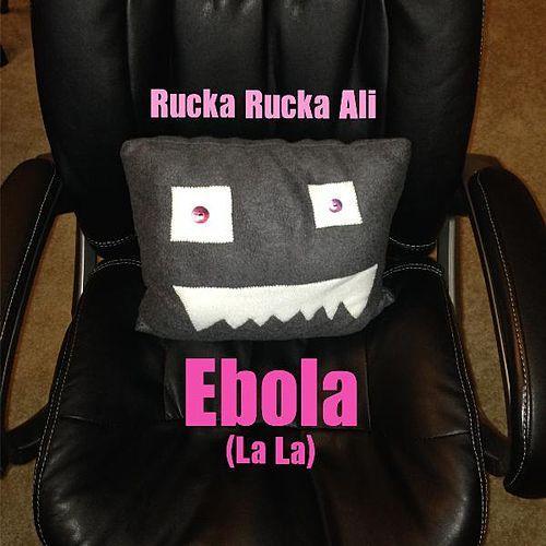 Rucka Rucka Ali - Ebola (La La) Parody of LA Love by Fergie - Tekst piosenki, lyrics - teksciki.pl