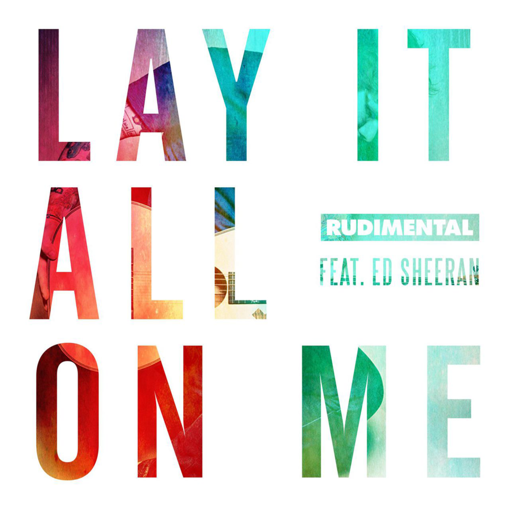 Rudimental - Lay It All On Me - Tekst piosenki, lyrics - teksciki.pl