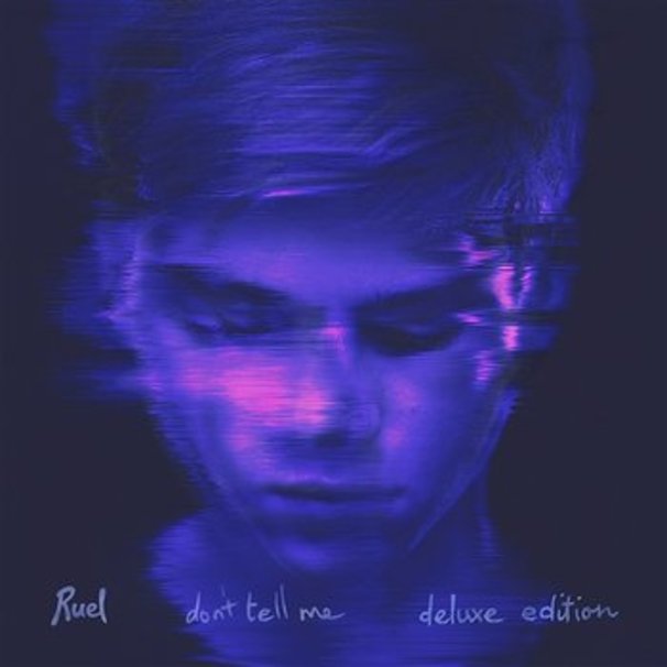 Ruel - Don't Tell Me - Tekst piosenki, lyrics - teksciki.pl