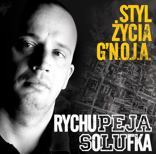 Rychu Peja SoLUfka - De najsłodsza w mieście - Tekst piosenki, lyrics - teksciki.pl