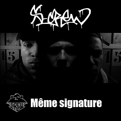 S-Crew - Même signature - Tekst piosenki, lyrics - teksciki.pl