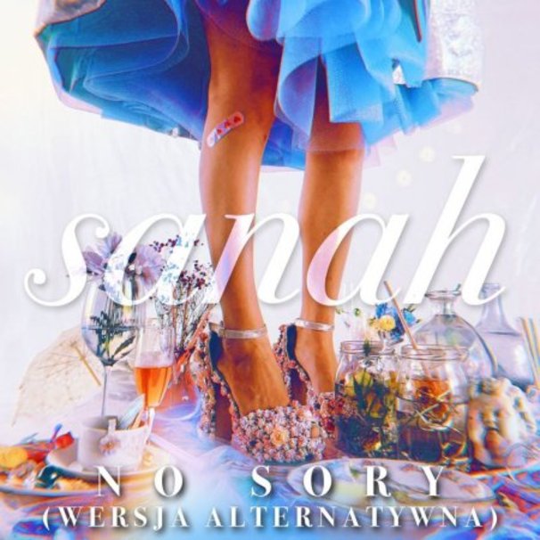 Sanah - No sory (wersja alternatywna) - Tekst piosenki, lyrics - teksciki.pl