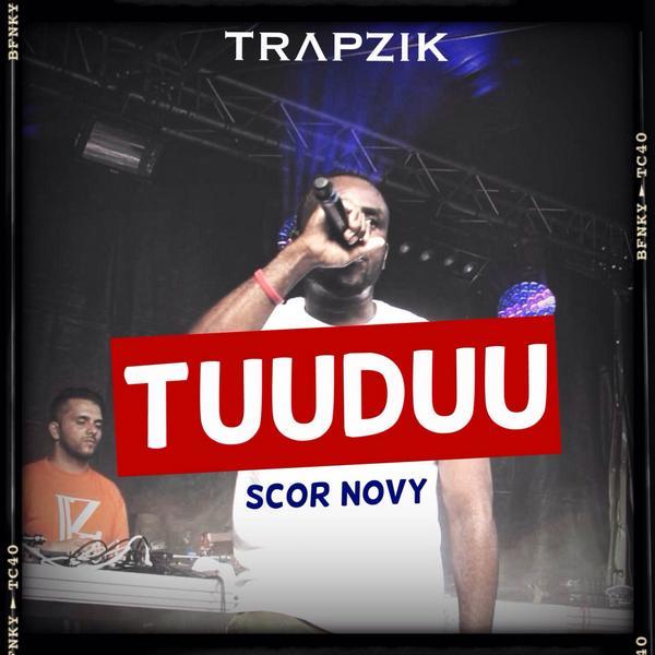 Scor Novy - Tuuduu - Tekst piosenki, lyrics - teksciki.pl