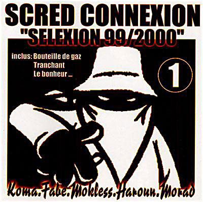 Scred Connexion - Scred Connexion (Un nouveau nom dans ta collection) - Tekst piosenki, lyrics - teksciki.pl