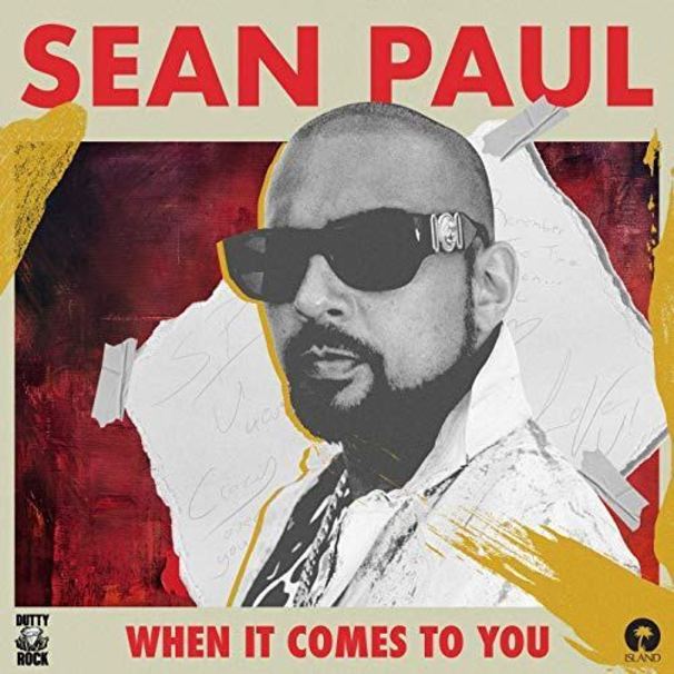 Sean Paul - When It Comes to You - Tekst piosenki, lyrics - teksciki.pl
