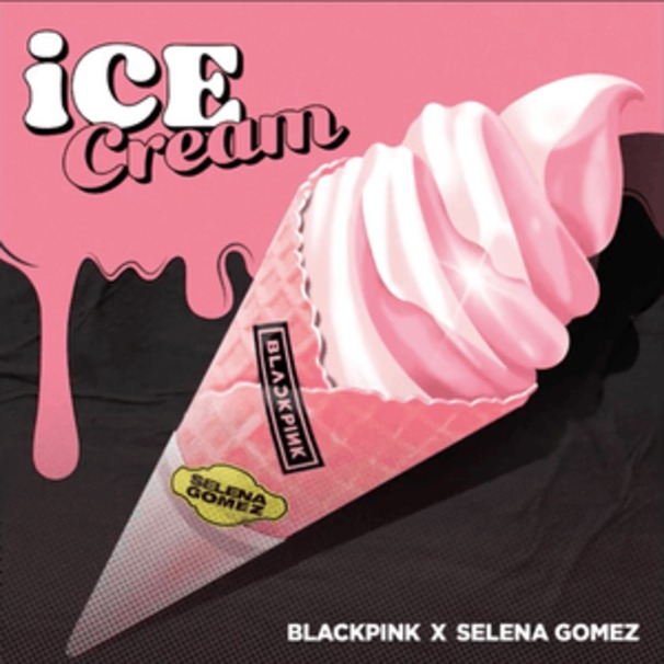 Selena Gomez - Selena Gomez , Blackpink - Ice Cream - Tekst piosenki, lyrics - teksciki.pl