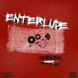 Seriious - Enterlude - Tekst piosenki, lyrics - teksciki.pl