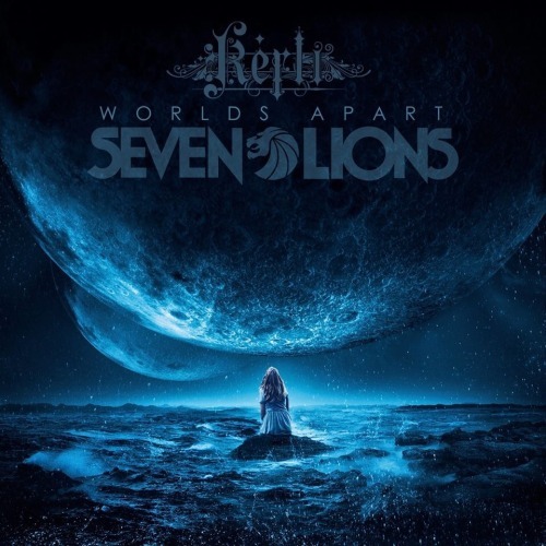 Seven Lions - Worlds Apart - Tekst piosenki, lyrics - teksciki.pl