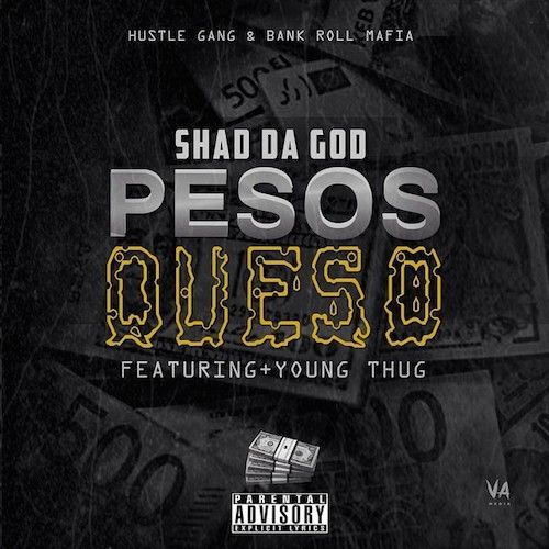 Shad da God - Pesos Queso (Remix) - Tekst piosenki, lyrics - teksciki.pl