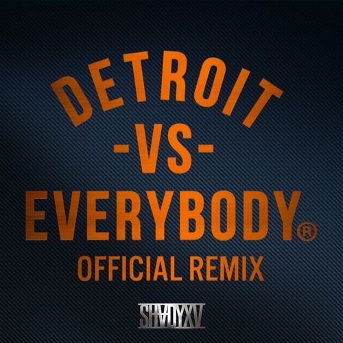 Shady Records - Detroit Vs Everybody (Remix) - Tekst piosenki, lyrics - teksciki.pl